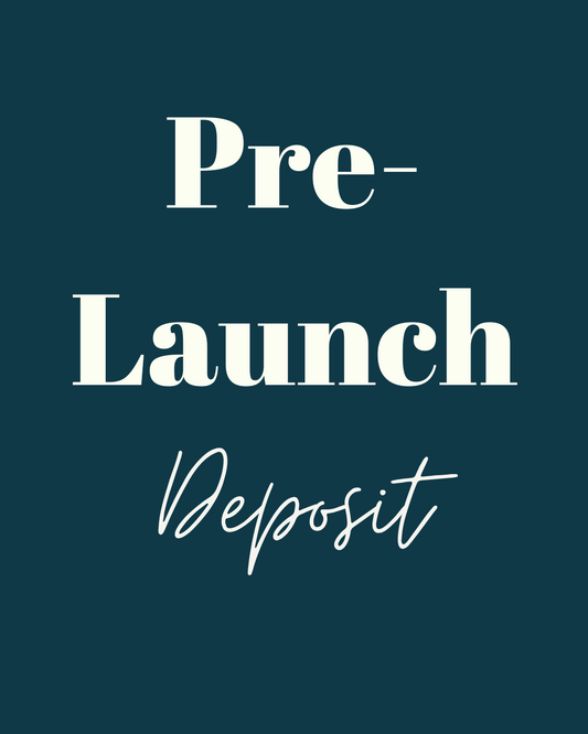 Pre-Launch Deposit